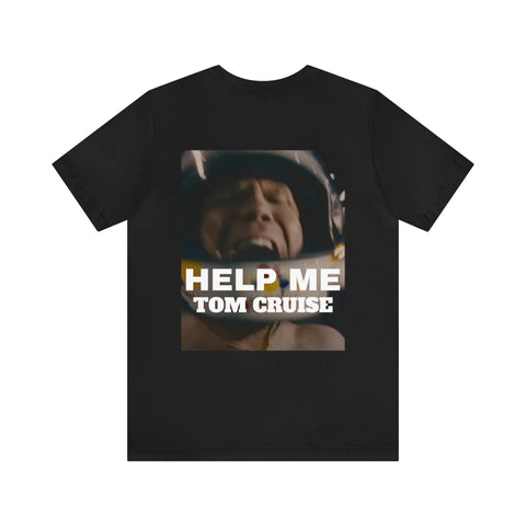 HELP ME TOM CRUISE